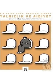 Yalnızlık ve  Aidiyet
