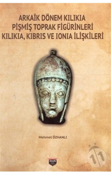 Arkaik Dönem Kilikia Pişmiş Toprak Figürinleri