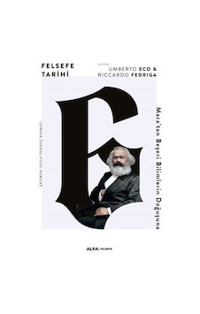 Felsefe Tarihi 6 / Marx'tan Beşeri Bilimlerin Doğuşuna Ciltli... Felsefe Tarihi 6 / Marx'tan Beşeri Bilimlerin Doğuşuna Ciltli...