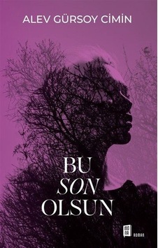 Bu Son Olsun - Alev Gürsoy Cimin - Mona Bu Son Olsun - Alev Gürsoy Cimin - Mona