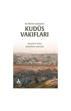 Bir Alimin Gözünden Kudüs Vakıfları