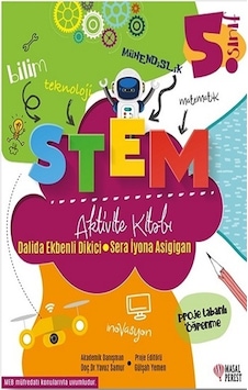 5.Sınıf STEM Aktivite Kitabı - Dalida Ekbenli Dikici - Masalperest 5.Sınıf STEM Aktivite Kitabı - Dalida Ekbenli Dikici - Masalperest