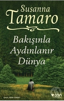 Bakışınla Aydınlanır Dünya-Susanna Tamaro