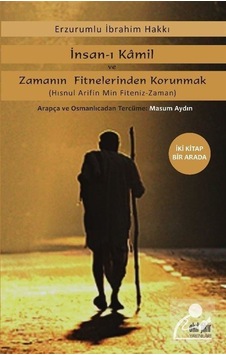 İnsan-ı Kamil ve Zamanın Fitnelerinden Korunmak - Erzurumlu İbrahim Hakkı Hazretleri - Akıl Fikir Yayınları İnsan-ı Kamil ve Zamanın Fitnelerinden Korunmak - Erzurumlu İbrahim Hakkı Hazretleri - Akıl Fikir Yayınları