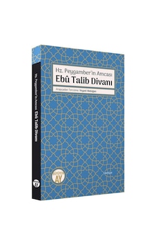 Hz. Peygamber'in Amcası: Ebu Talib Divanı- Büyüyenay Yayınları Hz. Peygamber'in Amcası: Ebu Talib Divanı- Büyüyenay Yayınları