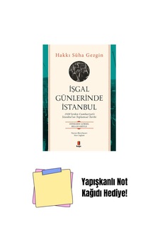 İşgal Günlerinde İstanbul + Yapışkanlı Not Kağıdı İşgal Günlerinde İstanbul + Yapışkanlı Not Kağıdı