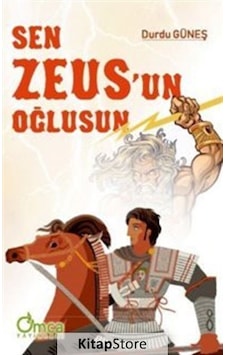 Sen Zeus'un Oğlusun - Durdu Güneş - Omca