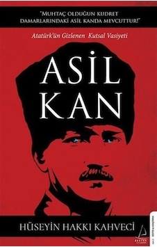 Asil Kan / Hüseyin Hakkı Kahveci 9786254415906 Asil Kan / Hüseyin Hakkı Kahveci 9786254415906