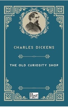 The Old Curiosity Shop - Charles Dickens - Paper Books