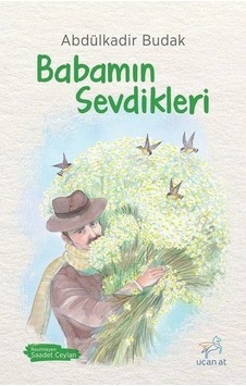 Babamın Sevdikleri Babamın Sevdikleri