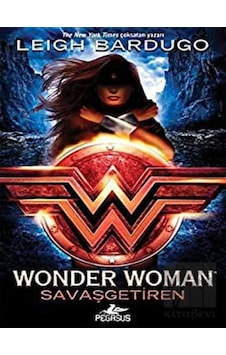 Wonder Woman: Savaşgetiren - DC İkonlar Serisi 1 Pegasus Yayınları - Pegasus Yayınları