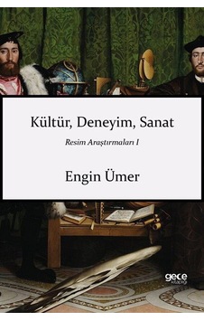 Kültür Deneyim Sanat / Resim Araştırmaları 1 / Engin Ümer Kültür Deneyim Sanat / Resim Araştırmaları 1 / Engin Ümer