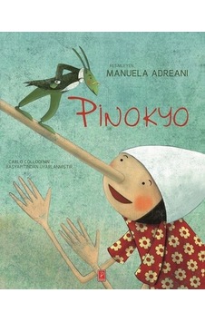 Pinokyo - Carlo Collodi - Giada Francia - Pena Yayınları Pinokyo - Carlo Collodi - Giada Francia - Pena Yayınları