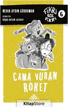 Fikri Bol Fikri 6 - Cama Vuran Roket - Nehir Aydın Gökduman - Düş Değirmeni