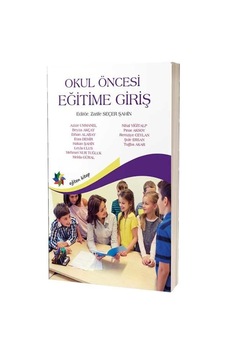 Okul Öncesi Eğitime Giriş- Eğiten Kitap Okul Öncesi Eğitime Giriş- Eğiten Kitap