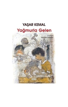 Yapı Kredi Yayınları Yağmurla Gelen Yapı Kredi Yayınları Yağmurla Gelen