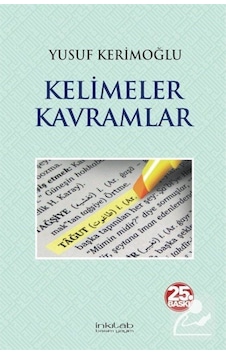 Kelimeler Kavramlar - Yusuf Kerimoğlu - İnkılab Yayınları Kelimeler Kavramlar - Yusuf Kerimoğlu - İnkılab Yayınları