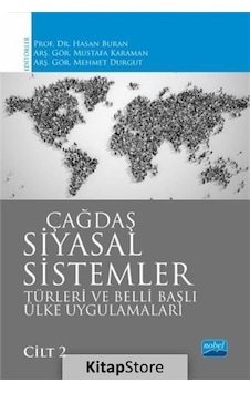 Çağdaş Siyasal Sistemler Türleri ve Belli Başlı Ülke Uygulamaları Cilt 2 - Nobel Akademik Yayıncılık Çağdaş Siyasal Sistemler Türleri ve Belli Başlı Ülke Uygulamaları Cilt 2 - Nobel Akademik Yayıncılık
