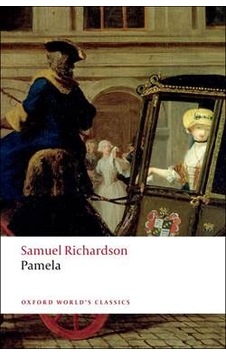 Pamela: Or Virtue Rewarded Pamela: Or Virtue Rewarded