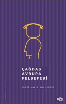 Çağdaş Avrupa Felsefesi 9786058068896 Çağdaş Avrupa Felsefesi 9786058068896