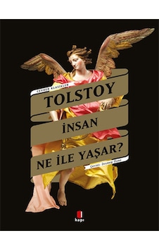 İnsan Ne ile Yaşar? - Lev Nikolayeviç Tolstoy - Kapı Yayınları İnsan Ne ile Yaşar? - Lev Nikolayeviç Tolstoy - Kapı Yayınları