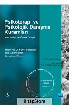 Psikoterapi ve Psikolojik Danışma Kuramları / Richard S. Sharf Psikoterapi ve Psikolojik Danışma Kuramları / Richard S. Sharf