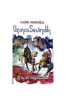 Uzunca Sevindik / Kadir Mısıroğlu Uzunca Sevindik / Kadir Mısıroğlu