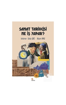 Sanat Tarihçisi Ne İş Yapar / Galip Çağ Sanat Tarihçisi Ne İş Yapar / Galip Çağ