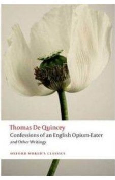Confessions Of An English Opium Eater Confessions Of An English Opium Eater