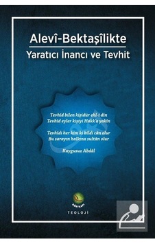 Alevî-Bektaşîlikte Yaratıcı İnancı Ve Tevhit + Defter