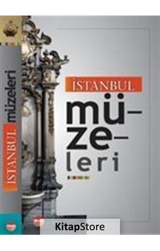 İstanbul Müzeleri- URANUS İstanbul Müzeleri- URANUS