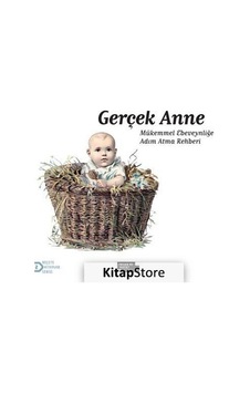 Gerçek Anne - Arzu Akça - İnsan ve Hayat Kitaplığı