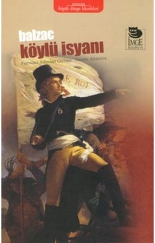 Köylü İsyanı - Honore de Balzac - İmge Kitabevi Köylü İsyanı - Honore de Balzac - İmge Kitabevi