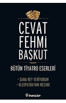 Sana Rey Veriyorum - Kleopatra - Cevat Fehmi Başkut - İnkılap Kitabevi Sana Rey Veriyorum - Kleopatra - Cevat Fehmi Başkut - İnkılap Kitabevi