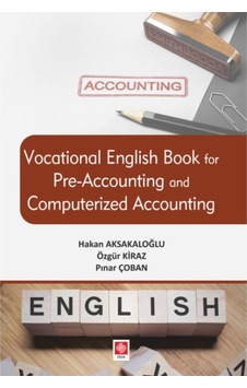 Vocational English Book for Pre - Accounting - Ekin Basım Yayın Vocational English Book for Pre - Accounting - Ekin Basım Yayın