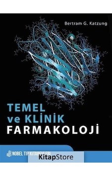 Temel ve Klinik Farmakoloji - Bertram G. Katzung - Nobel Tıp Kitabevleri Temel ve Klinik Farmakoloji - Bertram G. Katzung - Nobel Tıp Kitabevleri