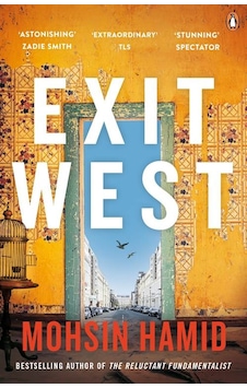 Exit West - Mohsin Hamid Exit West - Mohsin Hamid