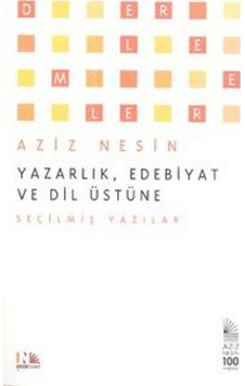 Yazarlık Edebiyat ve Dil Üstüne - Aziz Nesin - Nesin Yayınevi