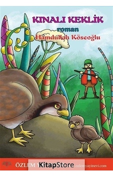 Kınalı Keklik - Hamdullah Köseoğlu - Özlem Yayınevi Kınalı Keklik - Hamdullah Köseoğlu - Özlem Yayınevi