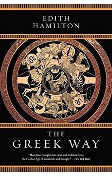 The Greek Way 9780393354447