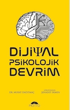 Dijital Psikolojik Devrim Murat Dağıtmaç Şehadet Ekmen Dijital Psikolojik Devrim Murat Dağıtmaç Şehadet Ekmen
