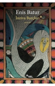İnziva Burçları - Enis Batur - Sel Yayıncılık