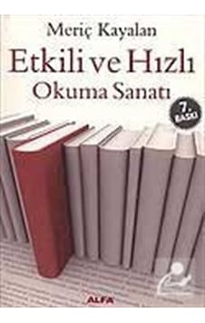 Etkili ve Hızlı Okuma Sanatı - Meriç Kayalan