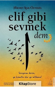 Kitapstore Elif Gibi Sevmek - Dem / Hikmet Anıl Öztekin Kitapstore Elif Gibi Sevmek - Dem / Hikmet Anıl Öztekin