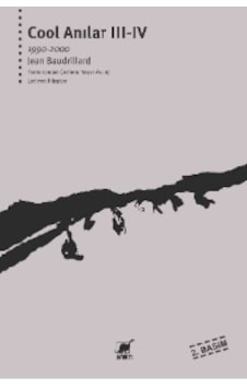 Cool Anılar 3-4 (1990-2000) - Jean Baudrillard - Ayrıntı Yayınları Cool Anılar 3-4 (1990-2000) - Jean Baudrillard - Ayrıntı Yayınları