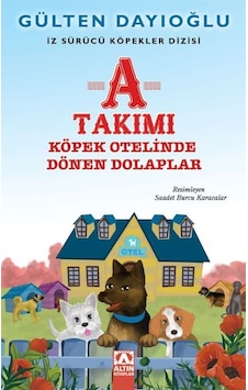 A Takımı - Köpek Otelinde Dönen Dolaplar - İz Sürücü Köpekler Dizisi 9 - Ihzz-763613 A Takımı - Köpek Otelinde Dönen Dolaplar - İz Sürücü Köpekler Dizisi 9 - Ihzz-763613