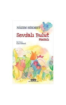 Sevdalı Bulut Masalı - Nâzım Hikmet Ran 1.baskı