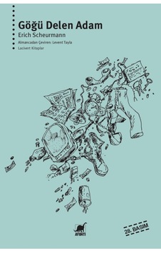 Göğü Delen Adam - Erich Scheurmann - Ayrıntı Yayınları Göğü Delen Adam - Erich Scheurmann - Ayrıntı Yayınları