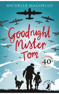 Goodnight Mister Tom - A Puffin Book Goodnight Mister Tom - A Puffin Book