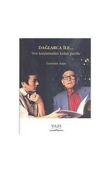 Dağlarca İle... Söz Kuşlarından Kalan Parıltı / Yasemin Arpa Dağlarca İle... Söz Kuşlarından Kalan Parıltı / Yasemin Arpa